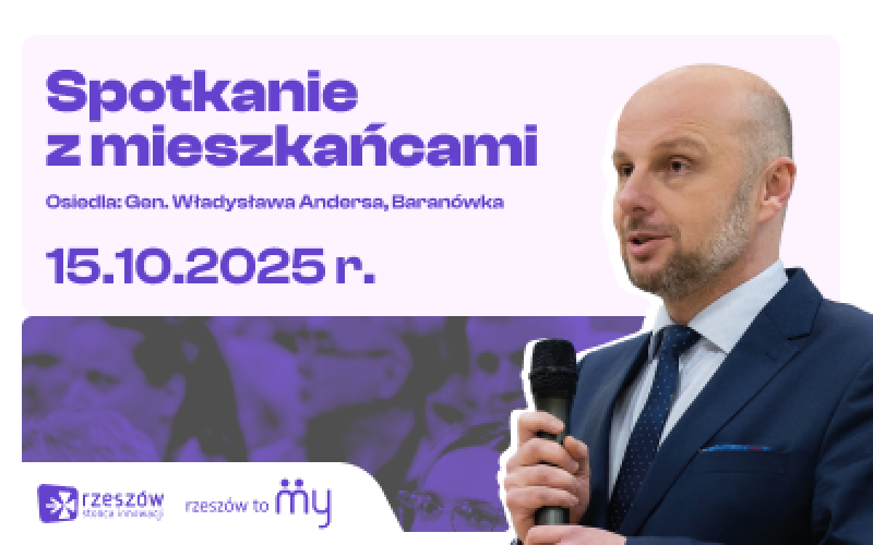 Zdjecie do artykułu Spotkanie RzeszówToMY z Mieszkańcami osiedli: Gen. Władysława Andersa, Baranówka